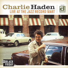 Charlie Haden - Live At The Jazz Record Mart (RSD Black Friday 2025, LP Vinyl) UPC: 038153503918