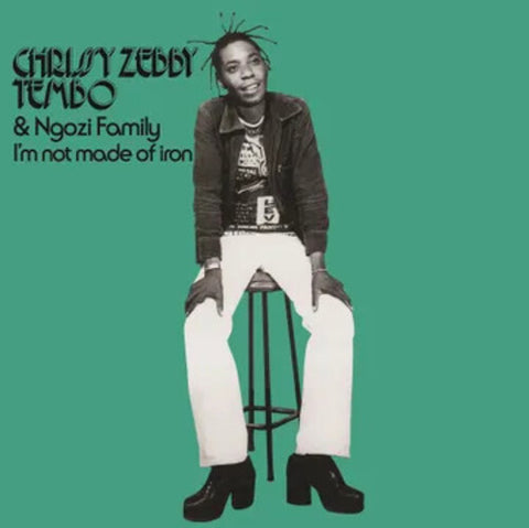 Chrissy Zebby Tembo & The Ngozi Family - I'm Not Made Of Iron (RSD 2025, LP Vinyl) UPC: 659457527457