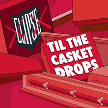 Clipse - Til The Casket Drops (Clear LP Vinyl) UPC: 199584024516