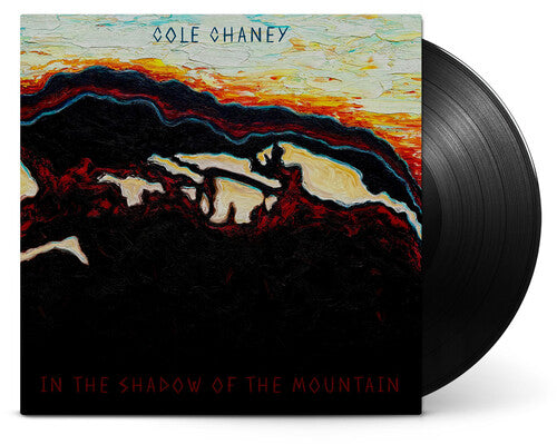 Cole Chaney - In The Shadow Of The Mountain (Vinyl LP) UPC: 732388007486