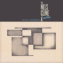 Nels Cline - Currents, Constellations (LP Vinyl) UPC: 602567403913