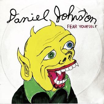 Daniel Johnston - Fear Yourself (20th Anniversary, Vinyl LP) 013189292128