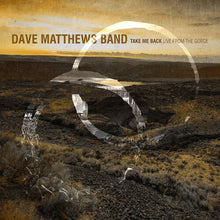 Dave Matthews Band - Take Me Back / Live From the Gorge, George, Wa 8.30.2025 Album artwork cover
