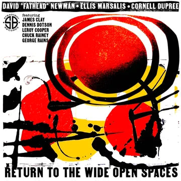 David Fathead Newman & Ellis Marsalis & Cornell Dupree - Return to the Wide Open Spaces (RSD 2025, 2LP Vinyl) UPC: 760137171690