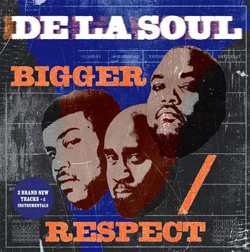 De La Soul - Bigger / Respect (RSD 2025, 2x 7" Vinyl) UPC: 4099964143119