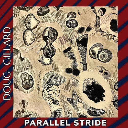 Doug Gillard - Parallel Stride (CD) UPC: 727252324615
