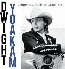 Dwight Yoakam - And Then I Wrote… The First Three Albums Of The '90s (RSD Black Friday 2025, 4LP Vinyl Box Set) UPC: 603497818914