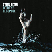 Dying Fetus - "Into The Cesspool" (RSD Black Friday 2025, Shaped Picture Disc Vinyl) UPC: 781676548712