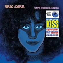 Eric Carr - Unfinished Business: The Liquid Vinyl Numbered Edition (RSD Black Friday 2025, Liquid LP Vinyl) UPC: 3700477840624