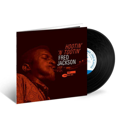 Fred Jackson - Hootin' N' Tootin' (Blue Note Tone Poet Series, LP Vinyl) UPC: 602458422771