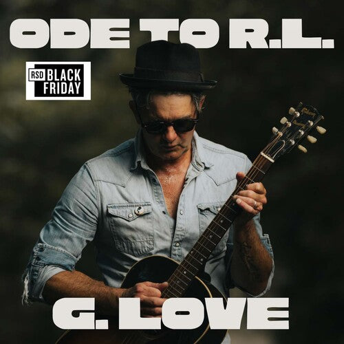 G.Love &amp; Special Sauce - Ode to R.L. Boyce (RSD Black Friday 2025, LP Vinyl) UPC: 784085104777