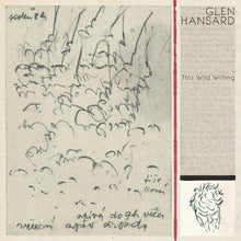 Glen Hansard - This Wild Willing (LP Vinyl) UPC: 045778766116