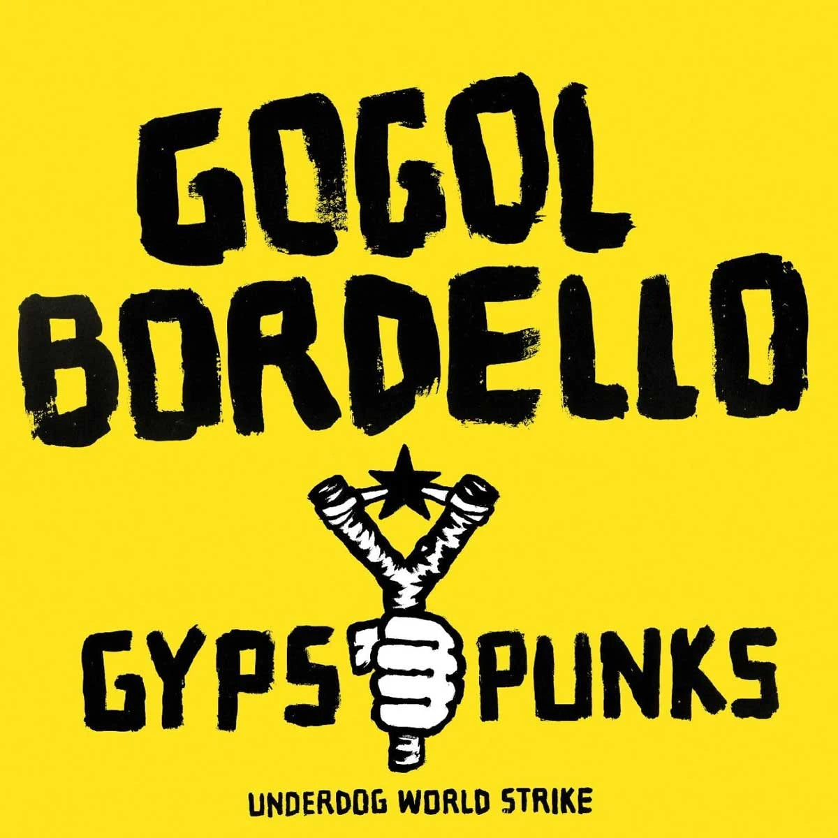 Gogol Bordello - Gypsy Punks Underdog World Strike (Frosted Shadow LP Vinyl)