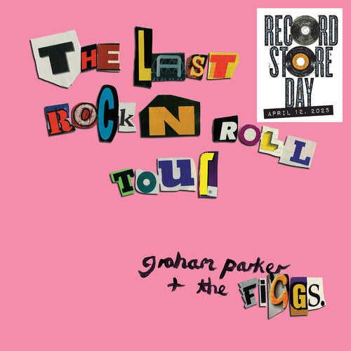 Figgs Graham Parker & The Figgs - The Last Rock 'N' Roll Tour (RSD 2025, 2LP ...