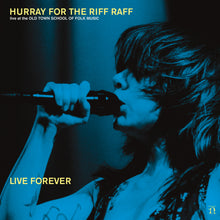 Hurray for the Riff Raff - Live Forever Album artwork cover