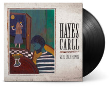 Hayes Carll - We're Only Human (Standard Edition, Black LP Vinyl) UPC: 732388003082
