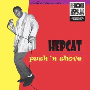 Hepcat - Push 'N Shove (25th Anniversary) (RSD 2025, Yellow and Ruby Red LP Vinyl) UPC: 045778041602