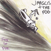 J Mascis + The Fog - Free So Free (LP Vinyl) UPC: 617308111354