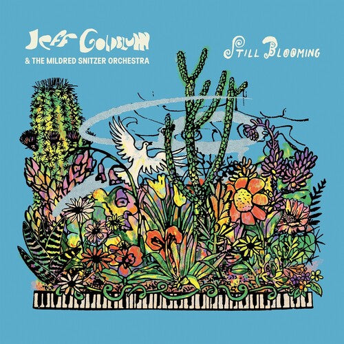 Jeff Goldblum & The Mildred Snitzer Orchestra - Still Blooming (Vinyl LP) UPC: 602475417729