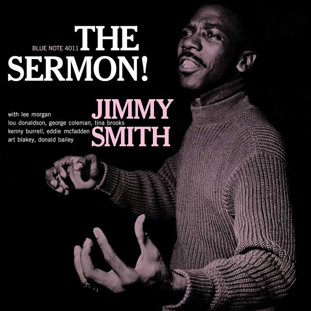 Jimmy Smith - The Sermon! (Blue Note Tone Poet Series, LP Vinyl) UPC: 602465247824