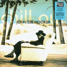 John Lee Hooker - Chill Out (30th Anniversary) (RSD Black Friday 2025, Blue LP Vinyl) UPC: 4099964182163