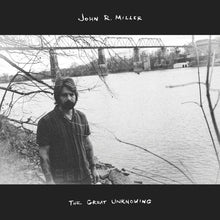John R. Miller - Great Unknowing album artwork cover