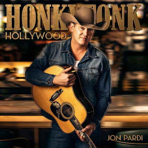 Jon Pardi - Honkytonk Hollywood (CD) UPC: 602475385882