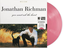 Jonathan Richman - You Must Ask The Heart (30th Anniversary Edition) (RSD Black Friday 2025, Pink LP Vinyl) UPC: 888072712034