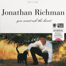 Jonathan Richman - You Must Ask The Heart (30th Anniversary Edition) (RSD Black Friday 2025, Pink LP Vinyl) UPC: 888072712034