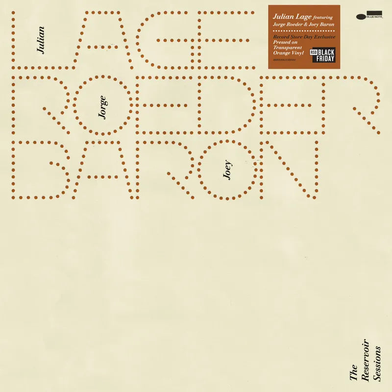 Julian Lage featuring Jorge Roeder &amp; Joey Baron - The Reservoir Sessions (RSD BF 2026, Orange EP Vinyl) UPC: 881061138044