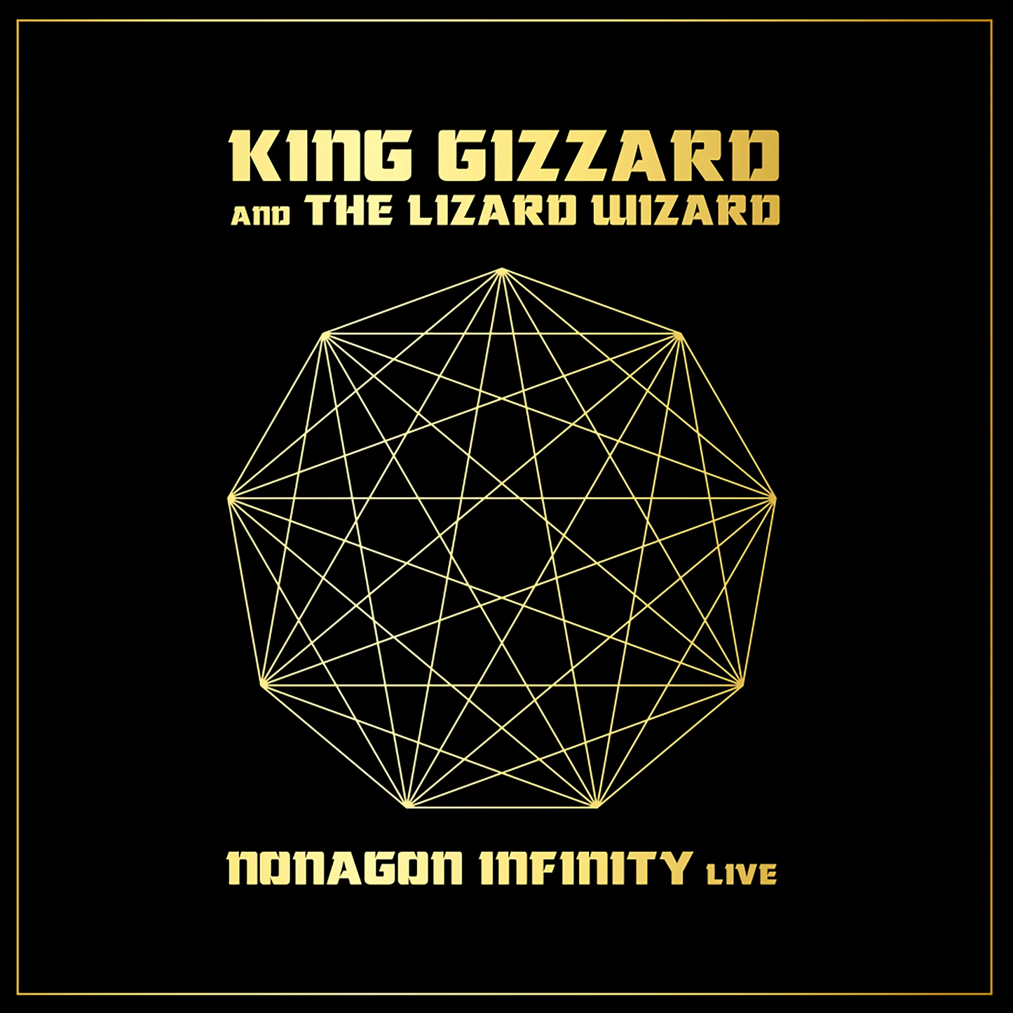 King Gizzard & The Lizard Wizard - Nonagon Infinity Live (Indie Exclusive, 2LP 'Gold Nugget'-Colored, Nonagon-Shaped Vinyl) UPC: 5060978394315