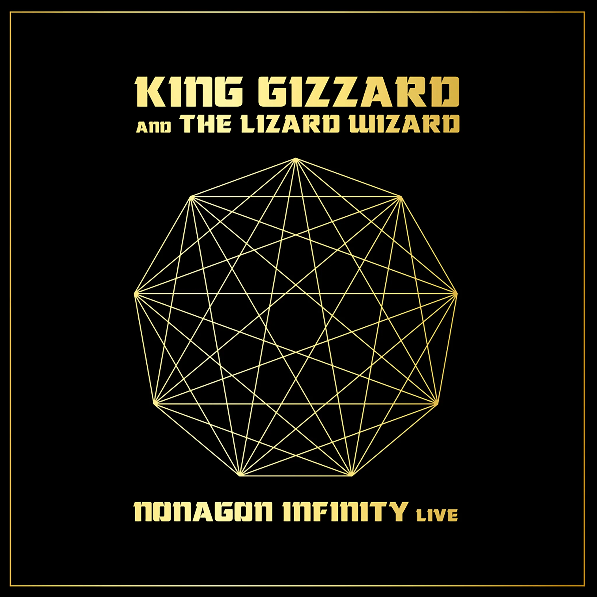 King Gizzard & The Lizard Wizard - Nonagon Infinity Live (Indie Exclusive, 2LP 'Gold Nugget'-Colored, Nonagon-Shaped Vinyl) UPC: 5060978394315