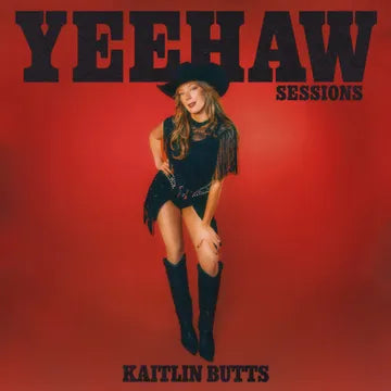 Kaitlin Butts - Yeehaw Sessions (RSD 2026, LP Vinyl)
