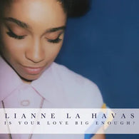 Lianne La Havas - Is Your Love Big Enough? (RSD 2025, LP Vinyl) UPC: 5021732550439