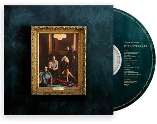 Little Big Town - It's A Dying Art (CD) UPC: 199957929356