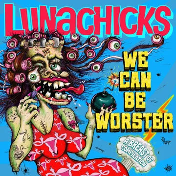 Lunachicks - We Can Be Worster (RSD 2026, LP Vinyl)