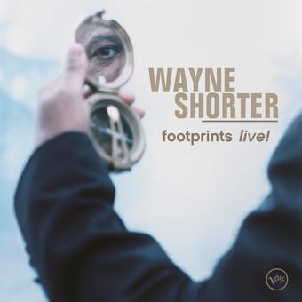 Wayne Shorter - Footprints Live (Verve By Request Series, 2LP Vinyl) UPC: 602455406590