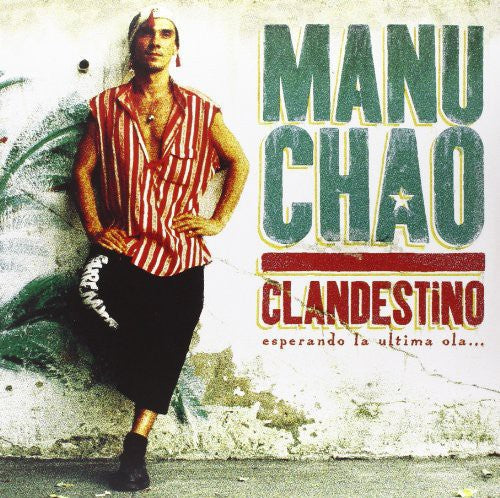 Manu Chao - Clandestino (2LP Vinyl, CD) UPC: 5060281616050