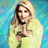 Meghan Trainor - TITLE (10th Anniversary Edition) (CD) UPC: 198028419628