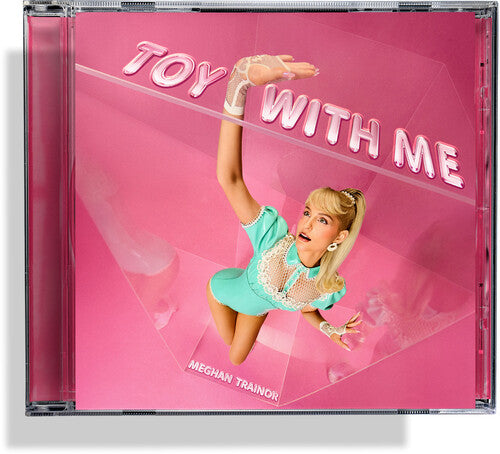 Meghan Trainor - Toy With Me (CD) UPC: 199584033129