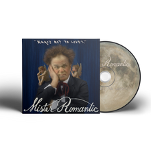 Mister Romantic (John C. Reilly) - What's Not To Love? (CD) UPC: 617308096477