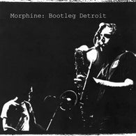 Morphine - Bootleg Detroit (RSD 2025, Milky Clear LP Vinyl) UPC: 603497818686