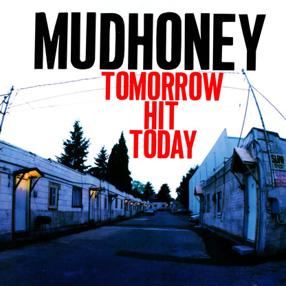 Mudhoney - Tomorrow Hit Today (Rocktober 2026, Red LP Vinyl) UPC: 081227803117
