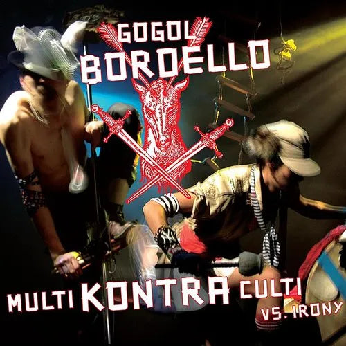Gogol Bordello - Multi Kontra Culti Vs Irony (LP Vinyl) UPC: 8054521842436