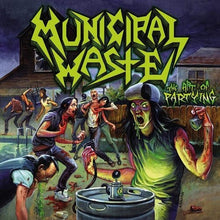 Municipal Waste - Art Of Partying (LP Vinyl) UPC: 817195021112