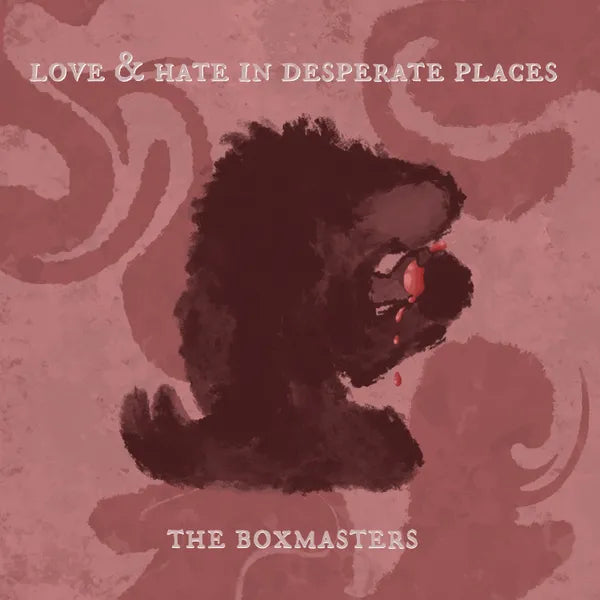 The Boxmasters - Love & Hate In Desperate Places (LP Vinyl) UPC: 732388202232