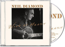 Neil Diamond - Wild At Heart (CD) UPC: 602465378160
