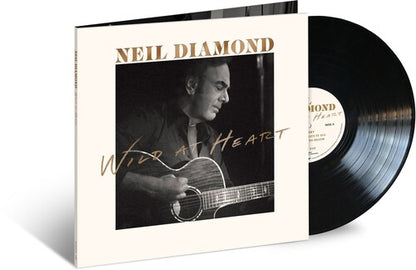 Neil Diamond - Wild At Heart (LP Vinyl) UPC: 602465378153