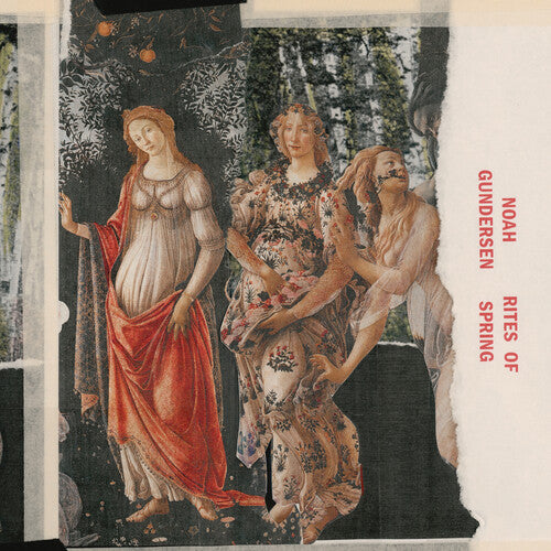Noah Gundersen - Rites Of Spring (CD) UPC: 732388028986