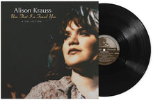 Alison Krauss - Now That I've Found You: A Collection (LP Vinyl) UPC: 88807269366